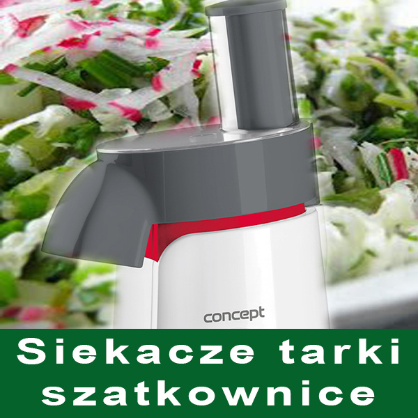 Siekacze tarki i szatkownice